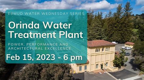 Orinda water treatment plant REMINDER - EBMUD is officially notifying the public that they will receive comments on the Orinda Water Treatment Plant Disinfection Improvements Project Draft Supplemental Environmental Impact Report (EIR)